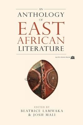 An Anthology of East African Literature - Paperback | Diverse Reads