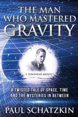 The Man Who Mastered Gravity - Paperback | Diverse Reads