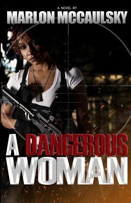 A Dangerous Woman - Paperback |  Diverse Reads