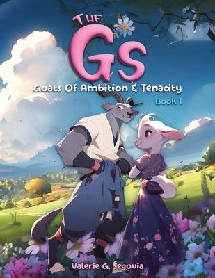 The Gs: Goats Of Ambition & Tenacity - Paperback | Diverse Reads