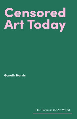 Censored Art Today - Hardcover | Diverse Reads