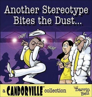 Another Stereotype Bites the Dust: A Candorville Collection - Paperback |  Diverse Reads