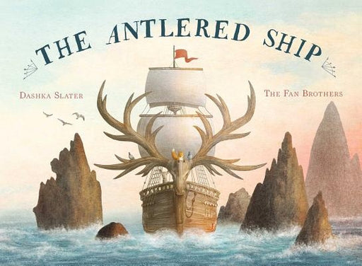 The Antlered Ship - Hardcover | Diverse Reads