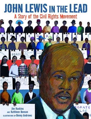 The Story of Civil Rights Hero John Lewis: A Story of the Civil Rights Movement - Paperback | Diverse Reads