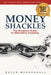 Money Shackles: The Breakout Guide to Alternative Investing - Paperback | Diverse Reads