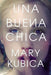 Una buena chica - Paperback | Diverse Reads