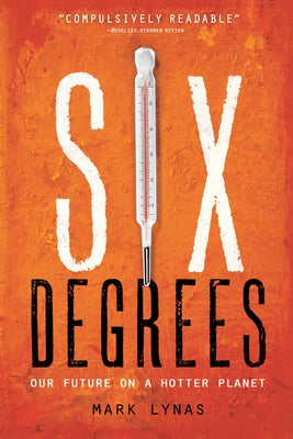 Six Degrees: Our Future on a Hotter Planet - Paperback | Diverse Reads