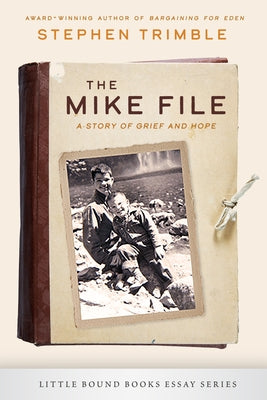 The Mike File: A Story of Grief and Hope - Paperback | Diverse Reads