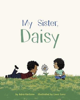 My Sister, Daisy - Paperback | Diverse Reads