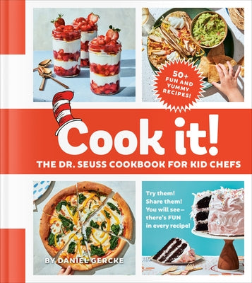 Cook It! The Dr. Seuss Cookbook for Kid Chefs: 50+ Yummy Recipes - Hardcover | Diverse Reads