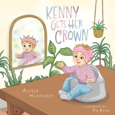 Kenny Gets Her Crown - Paperback | Diverse Reads