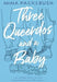 Three Queerdos and a Baby - Paperback | Diverse Reads