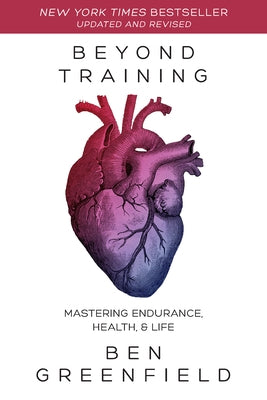 Beyond Training: Mastering Endurance, Health & Life - Paperback | Diverse Reads