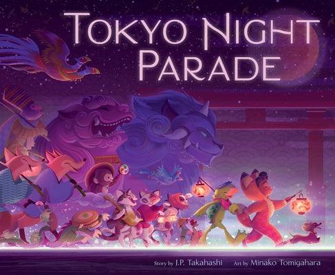 Tokyo Night Parade - Hardcover | Diverse Reads