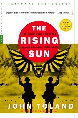 The Rising Sun: The Decline and Fall of the Japanese Empire, 1936-1945 - Paperback | Diverse Reads