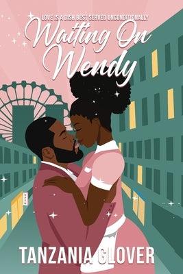 Waiting On Wendy - Paperback | Diverse Reads