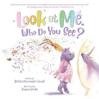 Look at Me. Who Do You See? - Paperback | Diverse Reads