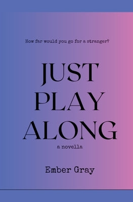 Just Play Along - Paperback | Diverse Reads