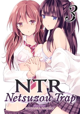 NTR - Netsuzou Trap Vol. 3 - Paperback | Diverse Reads