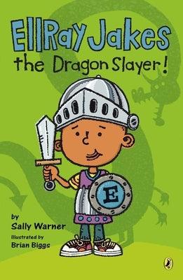 EllRay Jakes the Dragon Slayer! - Paperback | Diverse Reads