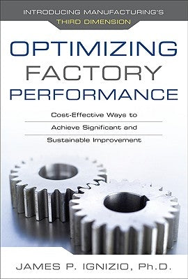Optimizing Factory Performance: Cost-Effective Ways to Achieve Significant and Sustainable Improvement / Edition 1 - Hardcover | Diverse Reads