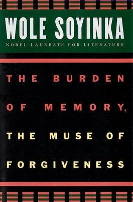 The Burden of Memory, the Muse of Forgiveness - Paperback |  Diverse Reads