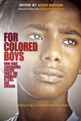 For Colored Boys Who Have Considered Suicide When the Rainbow Is Still Not Enough: Coming of Age, Coming Out, and Coming Home - Paperback |  Diverse Reads