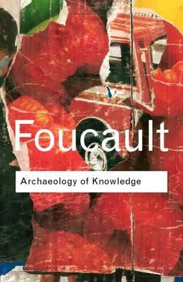 Archaeology of Knowledge - Paperback | Diverse Reads