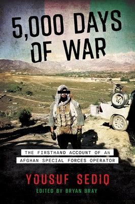 5,000 Days of War: The Firsthand Account of an Afghan Special Forces Operator - Hardcover | Diverse Reads