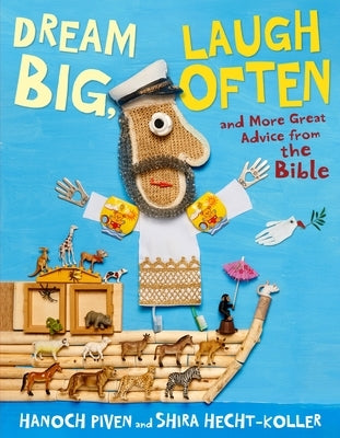 Dream Big, Laugh Often: And More Great Advice from the Bible - Hardcover | Diverse Reads