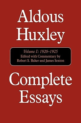 Complete Essays: Aldous Huxley, 1920-1925 - Hardcover | Diverse Reads