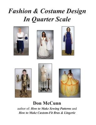 Fashion & Costume Design in Quarter Scale - Paperback | Diverse Reads