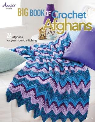Big Book of Crochet Afghans: 26 Afghans for Year-Round Stitching - Paperback | Diverse Reads