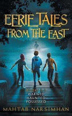 Eerie Tales from the East - Books 1-3 - Warned/Haunted/Possessed Paperback - Paperback | Diverse Reads