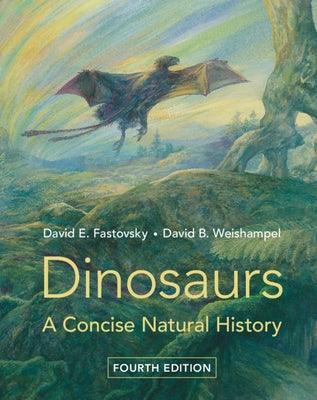 Dinosaurs: A Concise Natural History - Paperback | Diverse Reads