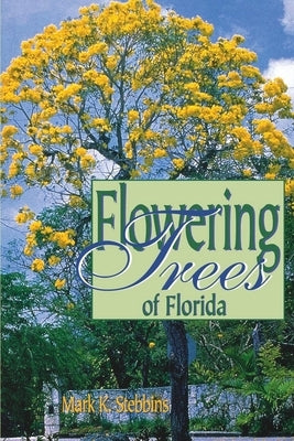 Flowering Trees of Florida - Paperback | Diverse Reads