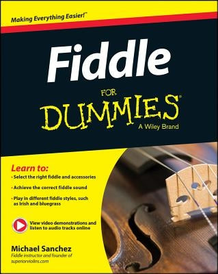 Fiddle For Dummies: Book + Online Video and Audio Instruction - Paperback | Diverse Reads