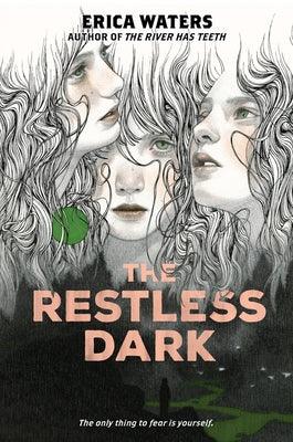 The Restless Dark - Hardcover | Diverse Reads