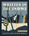 Written in the Snows: Across Time on Skis in the Pacific Northwest - Paperback | Diverse Reads
