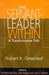 The Servant-Leader Within: A Transformative Path / Edition 1 - Paperback | Diverse Reads
