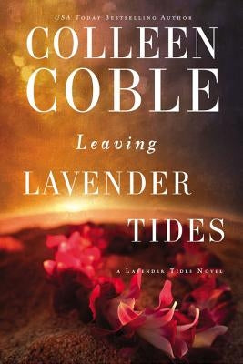 Leaving Lavender Tides: A Lavender Tides Novella - Paperback | Diverse Reads