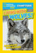 Living with Wolves!: True Stories of Adventures With Animals (National Geographic Chapters Series) - Paperback | Diverse Reads