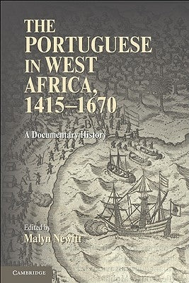 The Portuguese in West Africa, 1415-1670: A Documentary History - Paperback | Diverse Reads