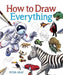 How to Draw Everything - Paperback | Diverse Reads