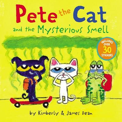 Pete the Cat and the Mysterious Smell [With Stickers] - Paperback | Diverse Reads