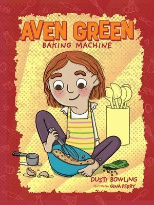 Aven Green Baking Machine: Volume 2 - Hardcover | Diverse Reads
