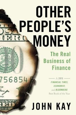 Other People's Money: The Real Business of Finance - Paperback | Diverse Reads