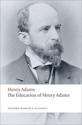 The Education of Henry Adams - Paperback | Diverse Reads