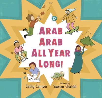 Arab Arab All Year Long! - Hardcover