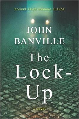 The Lock-Up - Hardcover | Diverse Reads